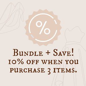 [DISCOUNT] Bundle 3 Items to Receive 10% Off